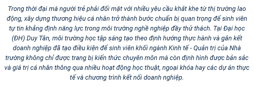 Môi trường Học tập Sáng tạo xây dựng Thương hiệu Cá nhân cho SV Kinh tế - Quản trị ở DTU