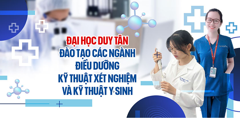 ĐH Duy Tân đào tạo các ngành Điều dưỡng, Kỹ thuật Xét nghiệm và Kỹ thuật Y sinh