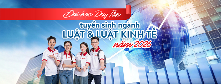 ĐH Duy Tân tuyển sinh ngành Luật và Luật Kinh tế năm 2026