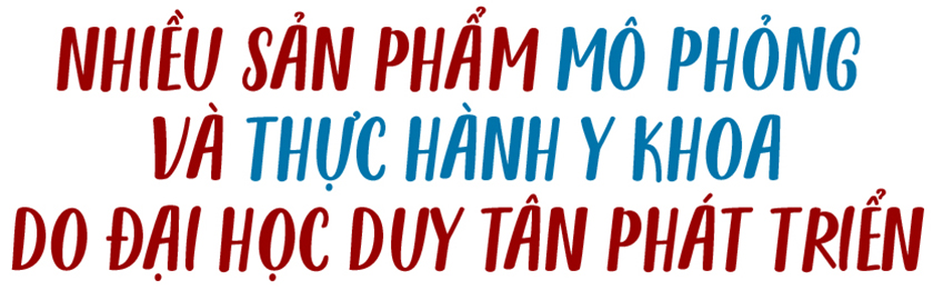 Đào tạo Bác sĩ Đa khoa và Bác sĩ Răng-Hàm-Mặt ở DTU với hỗ trợ AI và Mô phỏng/Mô hình hóa