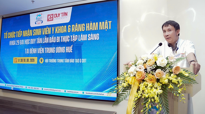 288 sinh viên Đại học Duy Tân thực tập lâm sàng tại Bệnh viện Trung ương Huế