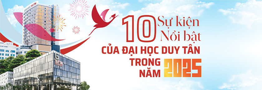 10 Sự kiện nổi bật của ĐH Duy Tân trong năm 2025