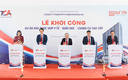 Khởi công Dự án khu Phức hợp Y tế - Giáo dục Chung cư Cao cấp thuộc Hệ Sinh thái Du lịch Y tế của Đại học Duy Tân