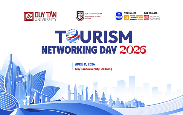 Tourism Networking Day 2026 tại Đại học Duy Tân