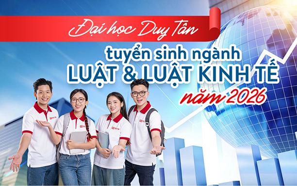 ĐH Duy Tân tuyển sinh ngành Luật và Luật Kinh tế năm 2026
